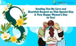 Women's Day Greetings from Pioneer Thermal